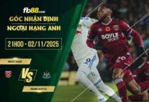 fb88-soi kèo West Ham vs Newcastle