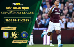 fb88-soi-keo-tran-dau-Aston-Villa-vs-Maccabi-Tel-Aviv-07-11-2025