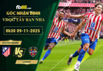 fb88-soi-keo-tran-dau-Atletico-Madrid-vs-Levante-09-11-2025