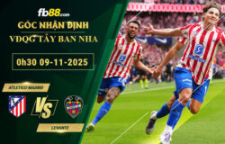 fb88-soi-keo-tran-dau-Atletico-Madrid-vs-Levante-09-11-2025