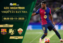 fb88-soi-keo-tran-dau-Barcelona-vs-Elche-03-11-2025