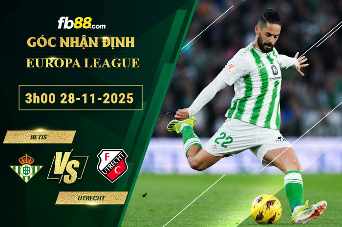 fb88-soi-keo-tran-dau-Betis-vs-Utrecht-28-11-2025