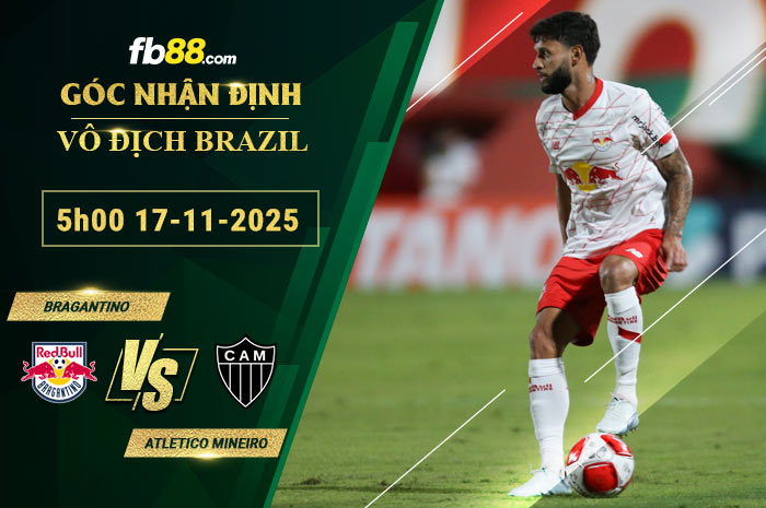 fb88-soi-keo-tran-dau-Bragantino-vs-Atletico-Mineiro-17-11-2025