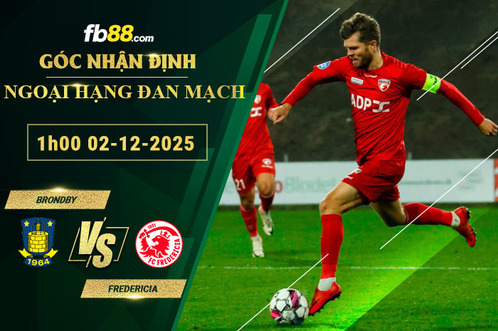 fb88-soi-keo-tran-dau-Brondby-vs-Fredericia-02-12-2025
