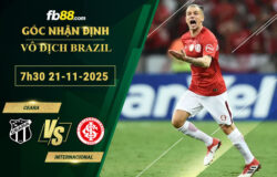 fb88-soi-keo-tran-dau-Ceara-vs-Internacional-21-11-2025