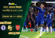 fb88-soi-keo-tran-dau-Chelsea-vs-Arsenal-30-11-2025
