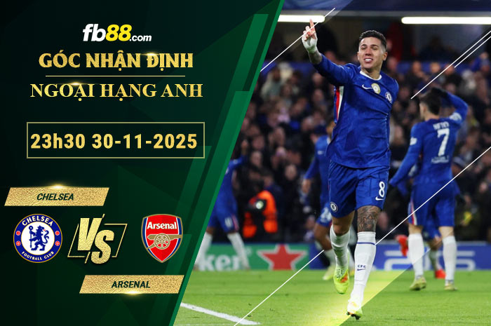 fb88-soi-keo-tran-dau-Chelsea-vs-Arsenal-30-11-2025