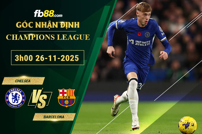 fb88-soi-keo-tran-dau-Chelsea-vs-Barcelona-26-11-2025
