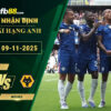 fb88-soi-keo-tran-dau-Chelsea-vs-Wolves-09-11-2025