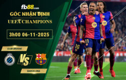 fb88-soi-keo-tran-dau-Club-Brugge-vs-Barcelona-06-11-2025