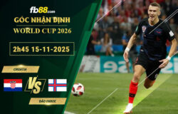 fb88-soi-keo-tran-dau-Croatia-vs-Dao-Faroe-15-11-2025