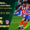 fb88-bang-keo-tran-dau-Getafe-vs-Atletico-Madrid-24-11-2025