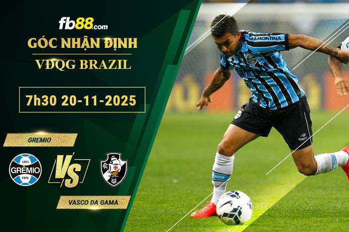 fb88-soi-keo-tran-dau-Gremio-vs-Vasco-da-Gama-20-11-2025