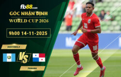 fb88-soi-keo-tran-dau-Guatemala-vs-Panama-14-11-2025