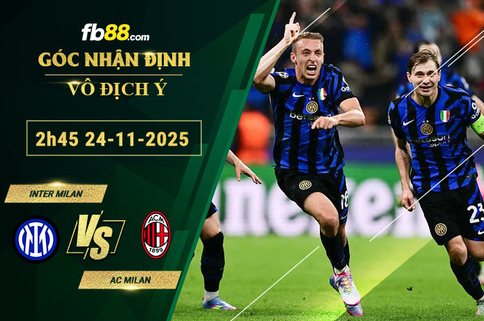 fb88-soi-keo-tran-dau-Inter-Milan-vs-AC-Milan-24-11-2025