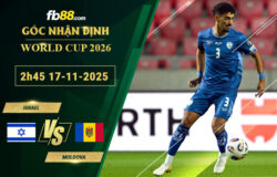 fb88-soi-keo-tran-dau-Israel-vs-Moldova-17-11-2025