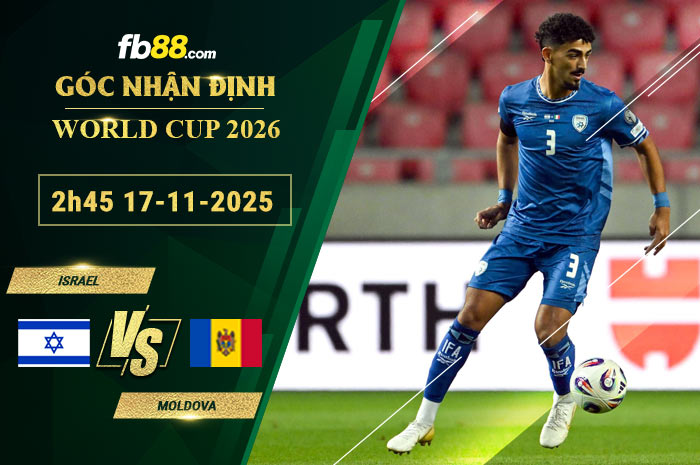 fb88-soi-keo-tran-dau-Israel-vs-Moldova-17-11-2025