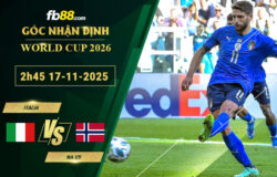 fb88-soi-keo-tran-dau-Italia-vs-Na-Uy-17-11-2025