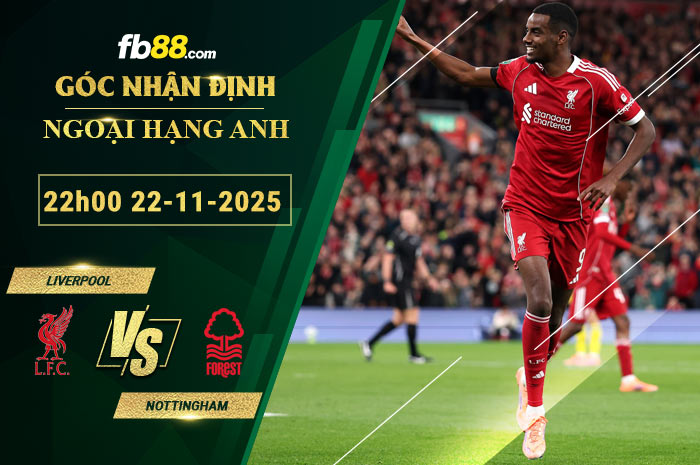 fb88-soi-keo-tran-dau-Liverpool-vs-Nottingham-22-11-2025