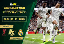 fb88-soi-keo-tran-dau-Liverpool-vs-Real-Madrid-05-11-2025