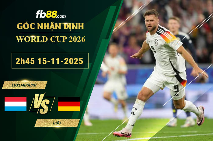 fb88-soi-keo-tran-dau-Luxembourg-vs-Duc-15-11-2025