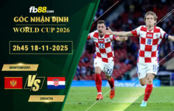 fb88-soi-keo-tran-dau-Montenegro-vs-Croatia-18-11-2025