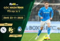 fb88-soi-keo-tran-dau-Napoli-vs-Atalanta-23-11-2025