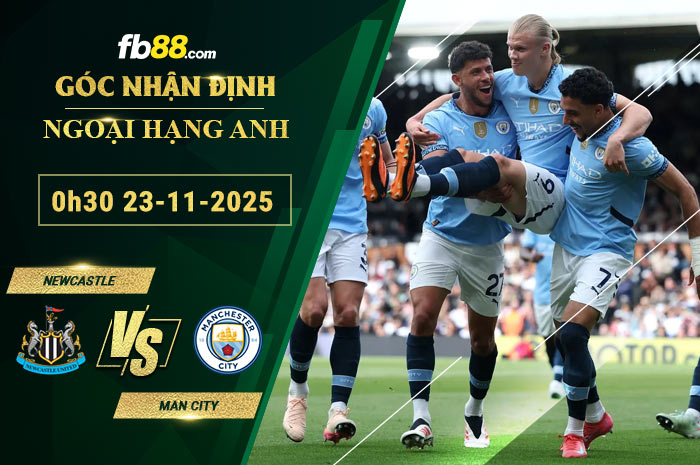 fb88-soi-keo-tran-dau-Newcastle-vs-Man-City-23-11-2025