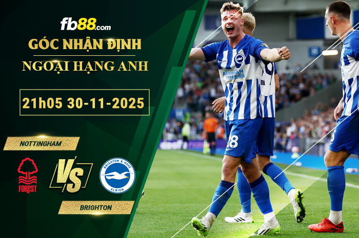 fb88-soi-keo-tran-dau-Nottingham-vs-Brighton-30-11-2025