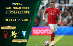fb88-soi-keo-tran-dau-Nottingham-vs-Malmo-28-11-2025