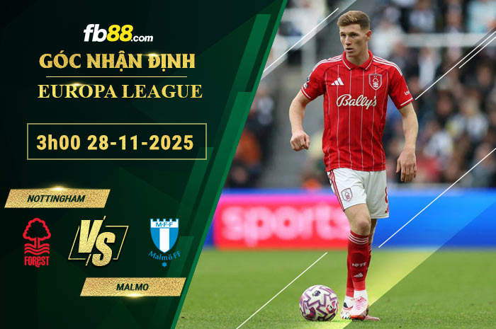 fb88-soi-keo-tran-dau-Nottingham-vs-Malmo-28-11-2025