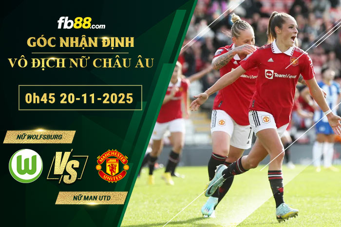 fb88-soi-keo-tran-dau-Nu-Wolfsburg-vs-Nu-Man-Utd-20-11-2025