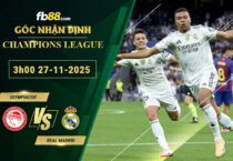 fb88-soi-keo-tran-dau-Olympiacos-vs-Real-Madrid-27-11-2025