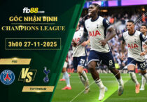 fb88-soi-keo-tran-dau-PSG-vs-Tottenham-27-11-2025