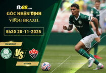 fb88-soi-keo-tran-dau-Palmeiras-vs-Vitoria-20-11-2025