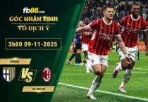 fb88-soi-keo-tran-dau-Parma-vs-AC-Milan-09-11-2025
