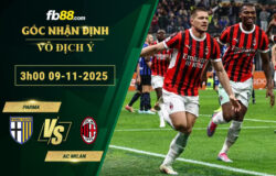 fb88-soi-keo-tran-dau-Parma-vs-AC-Milan-09-11-2025