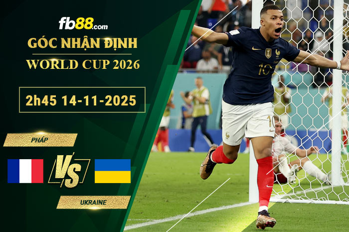 fb88-soi-keo-tran-dau-Phap-vs-Ukraine-14-11-2025