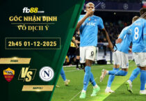 fb88-soi-keo-tran-dau-Roma-vs-Napoli-01-12-2025