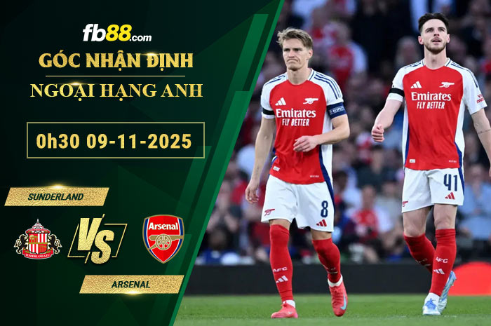 fb88-soi-keo-tran-dau-Sunderland-vs-Arsenal-09-11-2025