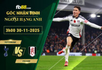 fb88-soi-keo-tran-dau-Tottenham-vs-Fulham-30-09-2025