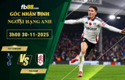 fb88-soi-keo-tran-dau-Tottenham-vs-Fulham-30-09-2025