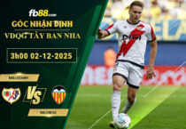 fb88-soi-keo-tran-dau-Vallecano-vs-Valencia-02-12-2025