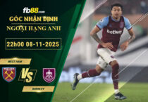 fb88-soi-keo-tran-dau-West-Ham-vs-Burnley-08-11-2025