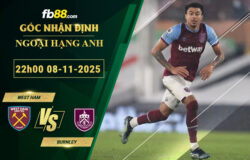fb88-soi-keo-tran-dau-West-Ham-vs-Burnley-08-11-2025
