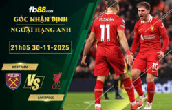 fb88-soi-keo-tran-dau-West-Ham-vs-Liverpool-30-11-2025