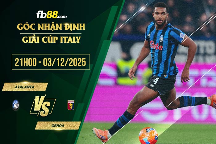 fb88-soi kèo Atalanta vs Genoa