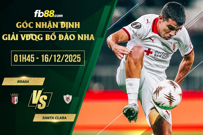 fb88-soi kèo Braga vs Santa Clara