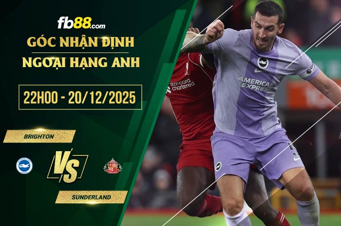 fb88-soi kèo Brighton vs Sunderland
