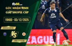 fb88-soi kèo Buriram United vs Công an Hà Nội